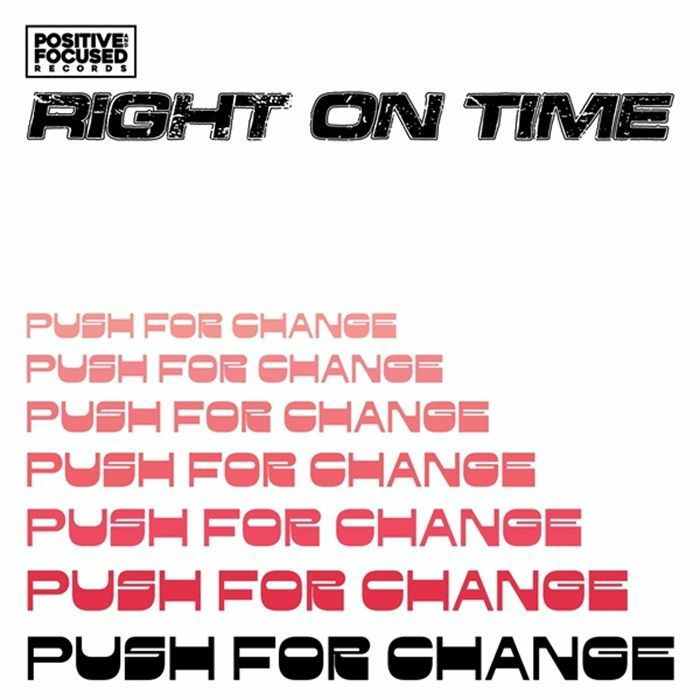 Right on Time - Push For Change [7"]