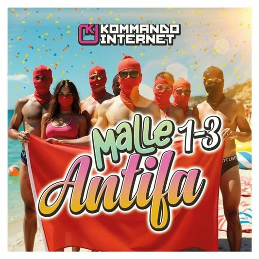 Kommando Internet – Malle Antifa 1-3 [LP] cover artwork