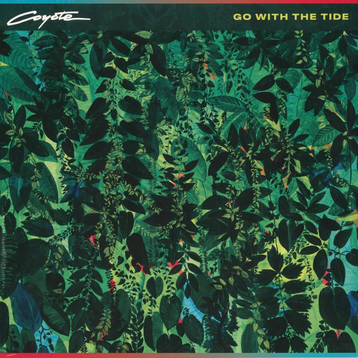 Coyote – Go With The Tide [LP] cover artwork
