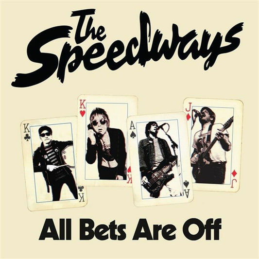The Speedways - All Bets Are Off [7"]