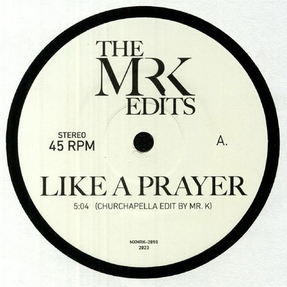 Like A Prayer [The Mr K Edits 7" Vinyl Single] - Drowned World Records