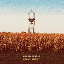 Caleb Caudle - Heavy Thrill [LP]