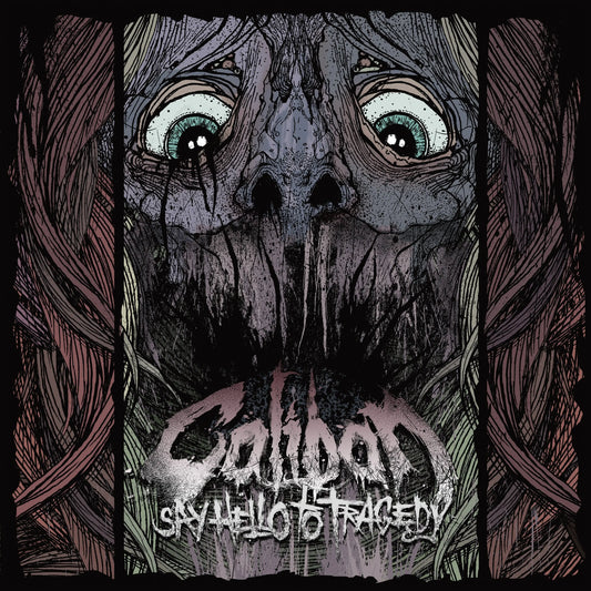 Caliban - Say Hello To Tragedy [LP]