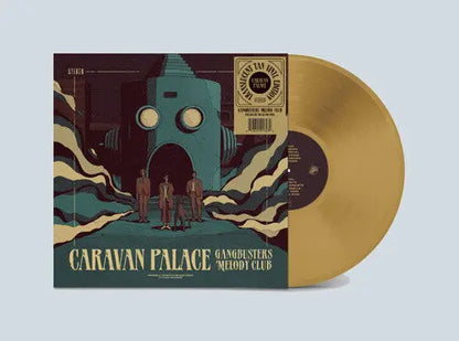 Caravan Palace – Gangbusters Melody Club [Translucent Tan Vinyl]