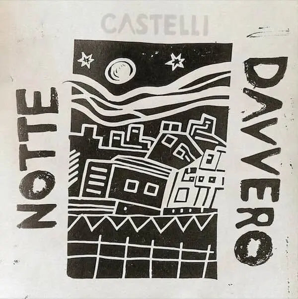 Castelli - Notte Davvero [LP]