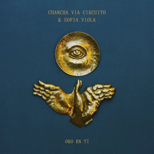 Chancha Via Circuito, Sofía Viola - Oro En Tí [12" EP Gold Vinyl]