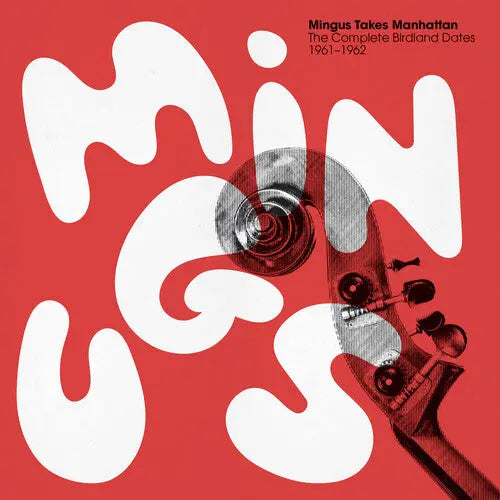 Charles Mingus - Mingus Takes Manhattan - The Complete Birdland Dates 1961-1962 [4LP Vinyl Box Set]