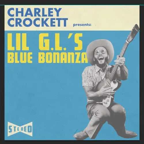 Charley Crockett - Lil G.l.'s Blue Bonanza [Vinyl]