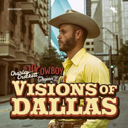 Charley Crockett — Visions Of Dallas [Vinyl] — cover artwork