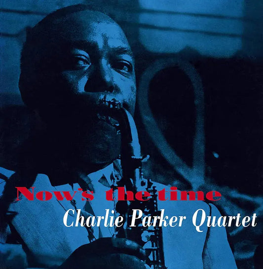 Charlie Parker - Now's The Time: The Genius Of Charlie Parker # 3 [Vinyl]