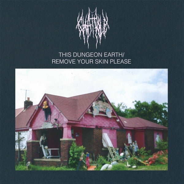 This Dungeon Earth/Remove Your Skin Please [CD]