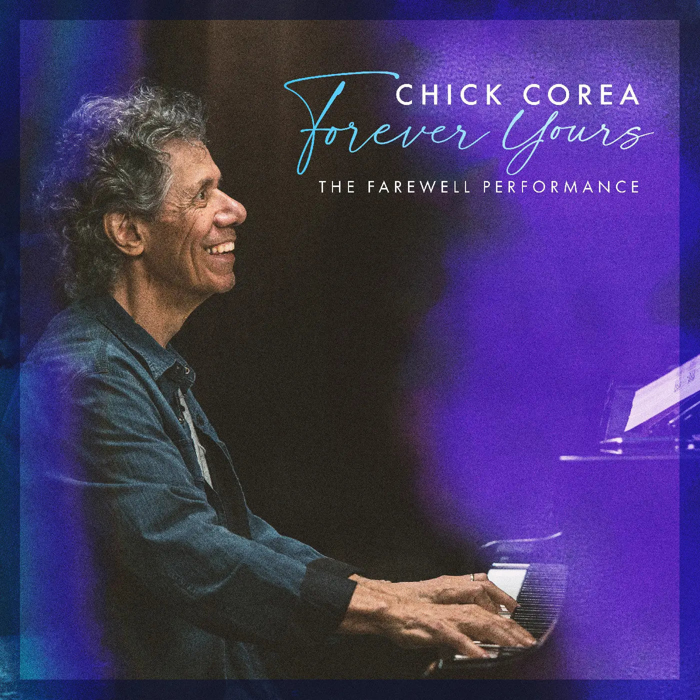 Chick Corea - Forever Yours: The Farewell Concert [CD]