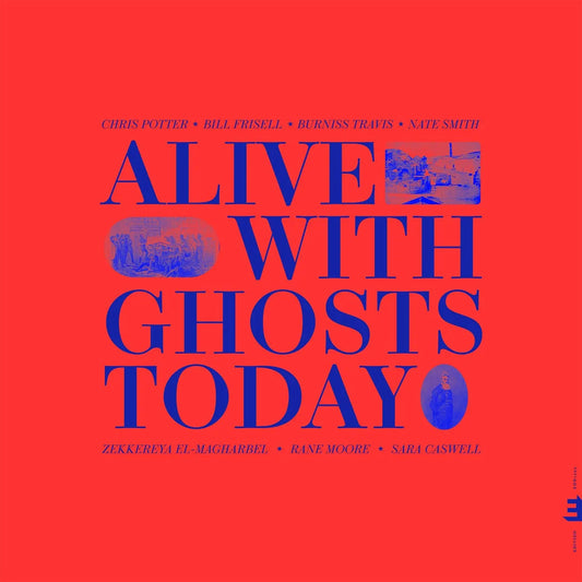 Chris Potter - Alive With Ghosts Today. [LP]