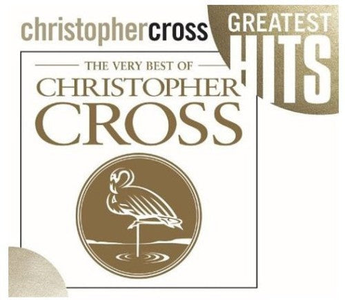 The Very Best Of Christopher Cross [CD]
