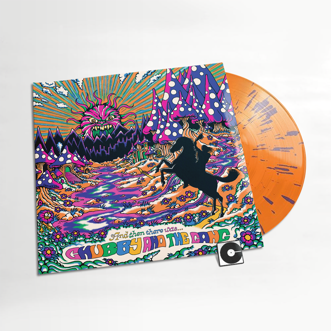 Chubby & the Gang - And Then There Was... [Orange & Purple Splatter Vinyl] — album artwork