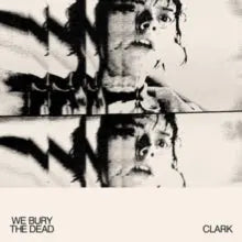 Clark - We Bury the Dead (Soundtrack) [LP]