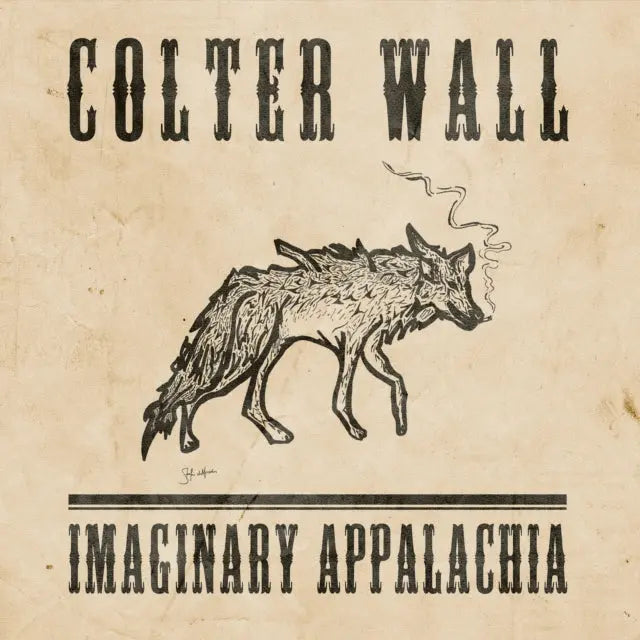 Colter Wall - Imaginary Appalachia [LP] (Opaque Olive Green Vinyl 10th Anniversary Edition New Album Artwork)
