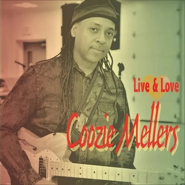 Coozie Mellers - Live & Love [LP]