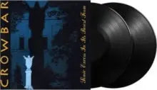 Crowbar - Sonic Excess in Its Purest Form [Reissue LP]