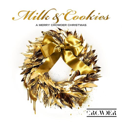 Crowder - Milk & Cookies: A Merry Crowder Christmas [Vinyl]