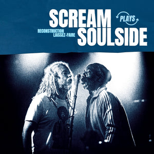 Scream / Soulside - Plays [7" Vinyl]
