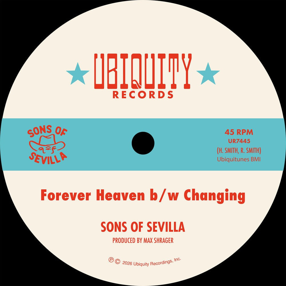Sons of Sevilla - Forever Heaven b/w Changing [7"]