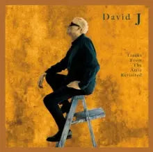David J - Tracks from the Attic Revisited [LP]