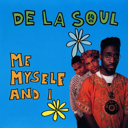 De La Soul - Me Myself And I [7" Vinyl Single]