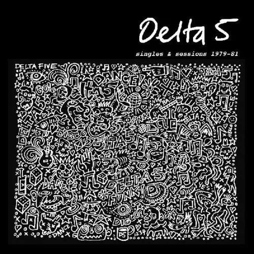 Delta 5 - Singles &amp; Sessions 1979-1981 [Vinyl]