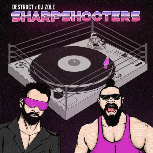 Destruct X DJ Zole - Sharpshooters [Vinyl]