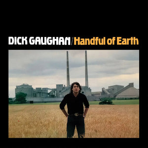 Dick Gaughan — Handful of Earth [LP] — album artwork