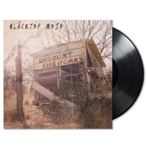 Blacktop Mojo - Discount Fireworks [LP]