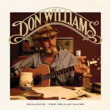 Don Williams - Epilogue: the Cellar Tapes [LP]