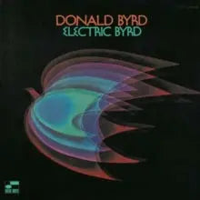 Donald Byrd - Electric Byrd [CD]
