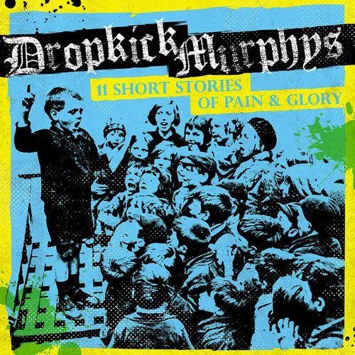 Dropkick Murphys - 11 Short Stories of Pain & Glory [CD]