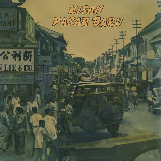Various Artists - Kisah Pasar Baru: The Modern Sound of 1950s Indonesia