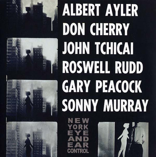 Albert Ayler - New York Eye and Ear Control [LP]