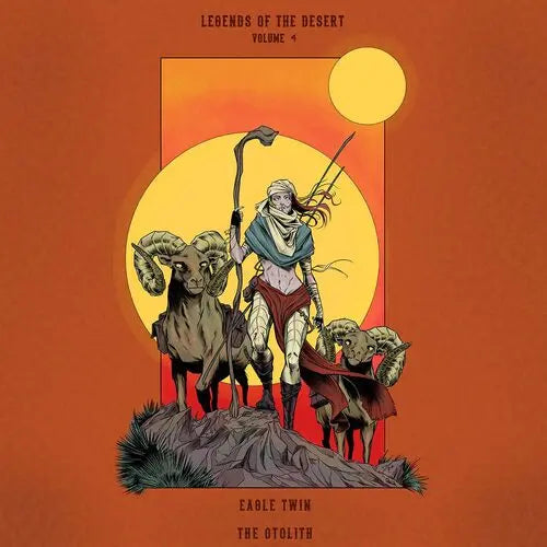 Eagle Twin & the Otolith - Legends Of The Desert: Vol. 4 [Vinyl]