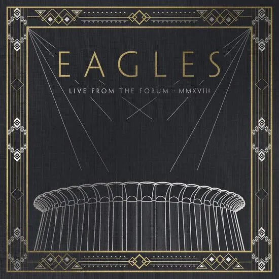 Eagles - Live From The Forum MMXVIII [Super Deluxe Vinyl 4LP 2CD Blu-ray Box Set]