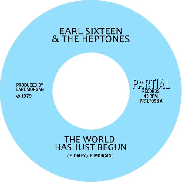 Earl Sixteen & The Heptones - The World Has Just Begun [7"]