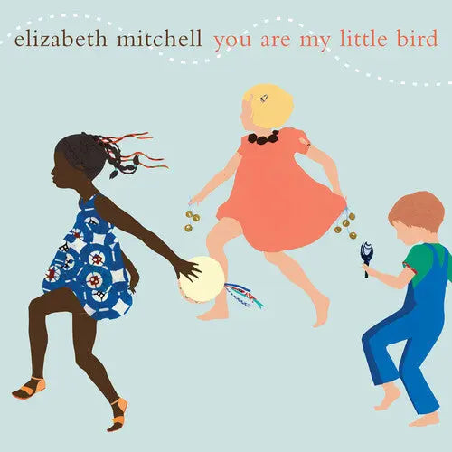 Elizabeth Mitchell - You Are My Little Bird [Anniversary LP]