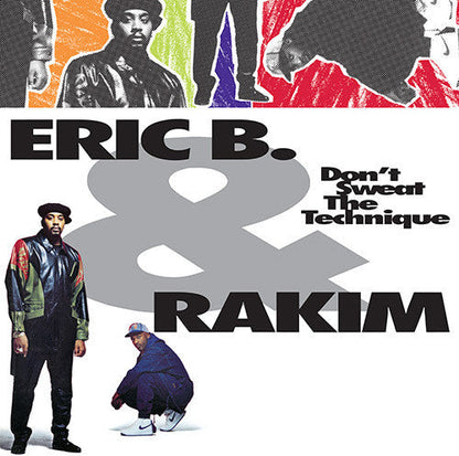Eric B. & Rakim - Don't Sweat the Technique [2LP Vinyl] — product artwork