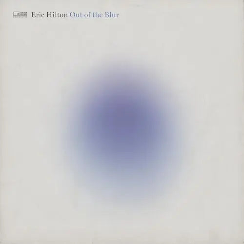 Eric Hilton - Out Of The Blur [Vinyl]