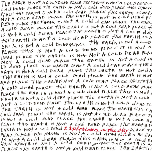 Explosions in the Sky - The Earth Is Not A Cold Dead Place [Opaque Red Vinyl]