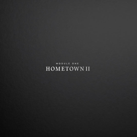 Module One - Hometown II [LP]