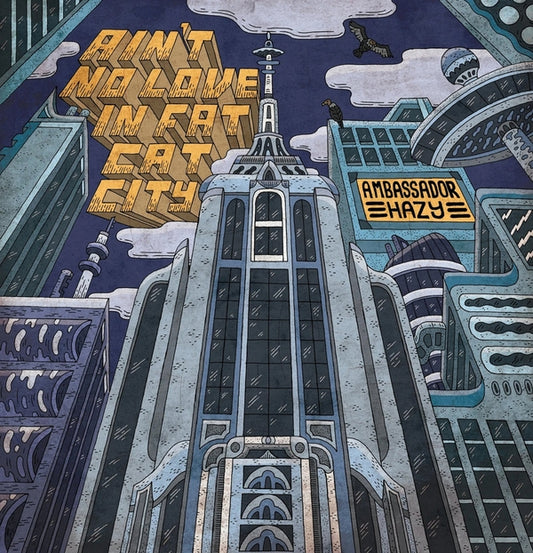 Ambassador Hazy - Ain't No Love in Fat Cat City [Mixed Color LP]