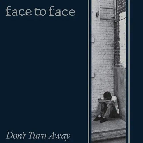 Face to Face - Don't Turn Away [Vinyl]