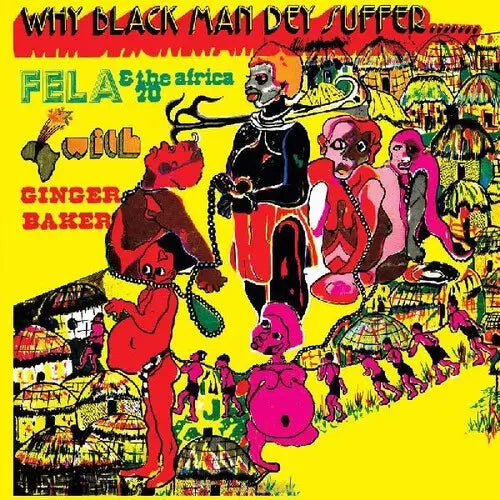 Fela Kuti - Why Black Men They Suffer [Yellow Vinyl]
