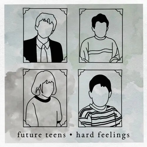 Future Teens - Hard Feelings [Vinyl]