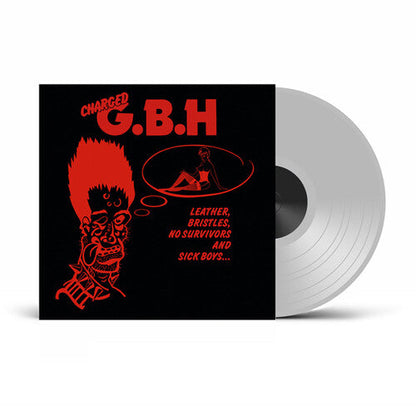 GBH - Leather Bristles No Survivors & Sick Boys — album artwork